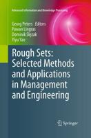 Rough Sets: Selected Methods and Applications in Management and Engineering