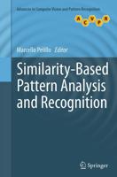 Similarity-Based Pattern Analysis and Recognition