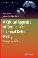 A Critical Appraisal of Germany's Thermal Retrofit Policy : Turning Down the Heat