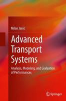 Advanced Transport Systems : Analysis, Modeling, and Evaluation of Performances