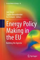 Energy Policy Making in the EU : Building the Agenda