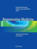 Regenerative Medicine : Using Non-Fetal Sources of Stem Cells