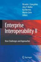 Enterprise Interoperability II : New Challenges and Approaches