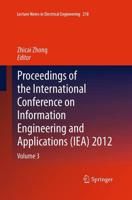 Proceedings of the International Conference on Information Engineering and Applications (IEA) 2012 : Volume 3