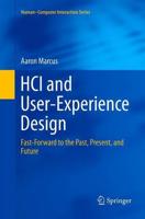 HCI and User-Experience Design : Fast-Forward to the Past, Present, and Future