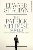 The Patrick Melrose Novels