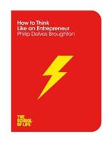 How to Think Like an Entrepreneur