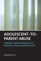 Adolescent-to-Parent Abuse
