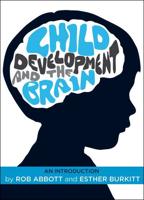 Child Development and the Brain