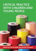 Critical Practice With Children and Young People