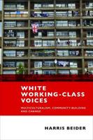 White Working Class Voices
