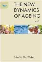 The New Dynamics of Ageing. Volume 2