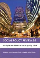 Social Policy Review. 26 Analysis and Debate in Social Policy, 2014
