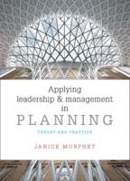 Applying Leadership and Management in Planning