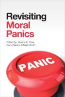 Revisiting Moral Panics