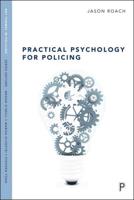 Practical Psychology for Policing