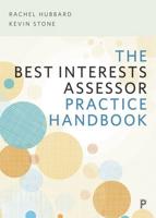 The Best Interests Assessor Practice Handbook