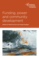 Funding, Power and Community Development