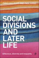 Social Divisions and Later Life
