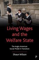 Living Wages and the Welfare State