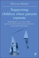 Supporting Children When Parents Separate