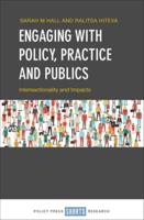 Engaging With Policy, Practice and Publics
