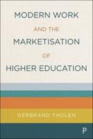 Modern Work and the Marketisation of Higher Education