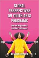 Global Perspectives on Youth Arts Programs