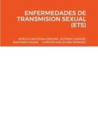 Enfermedades De Transmision Sexual (Ets)