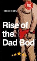 The Rise of the Dad Bod