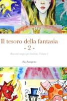 Il Tesoro Della Fantasia - 2 -