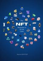 The NFT Revolution in 50 Use Cases
