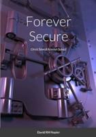 Forever Secure