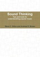 Sound Thinking - Tips and Tools for Understanding Popular Music