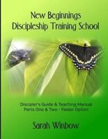 New Beginnings Discipleship Training School