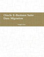 Oracle E-Business Suite, Data Migration
