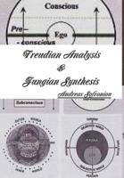 Freudian Analysis & Jungian Synthesis