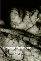 Emma forever: poems for Emma vii