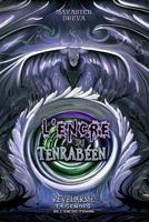 Revelarme - Légendes De L'Encre-Temps - 2 - L'encre Du Tenrabéen