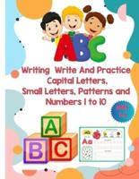 Writing Write And Practice Capital Letters, Small Letters, Patterns and Numbers 1 to 10
