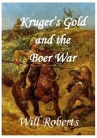 Krugers Gold and the Boer War