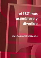 El Test Mas Asombroso y Divertido