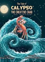The Tale Of Calypso, The Creative Crab
