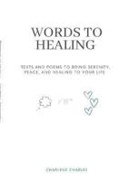 Words to Healing