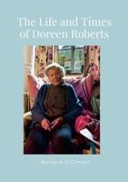 The Life and Times of Doreen Roberts