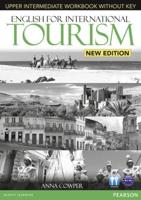 English for International Tourism Upper Intermediate New Edition Workbook Without Key for Pack