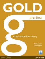 Gold Pre-First. Exam Maximiser With Key