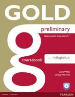 Gold Preliminary Coursebook for CD-ROM + MyLab for Pack