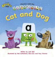 Phonics With Alphablocks: Cat and Dog (Home Learning Edition)