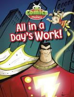 Comics for Phonics Set 19 Blue C All in a Day's Work